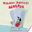 Nobody_notices_Minerva
